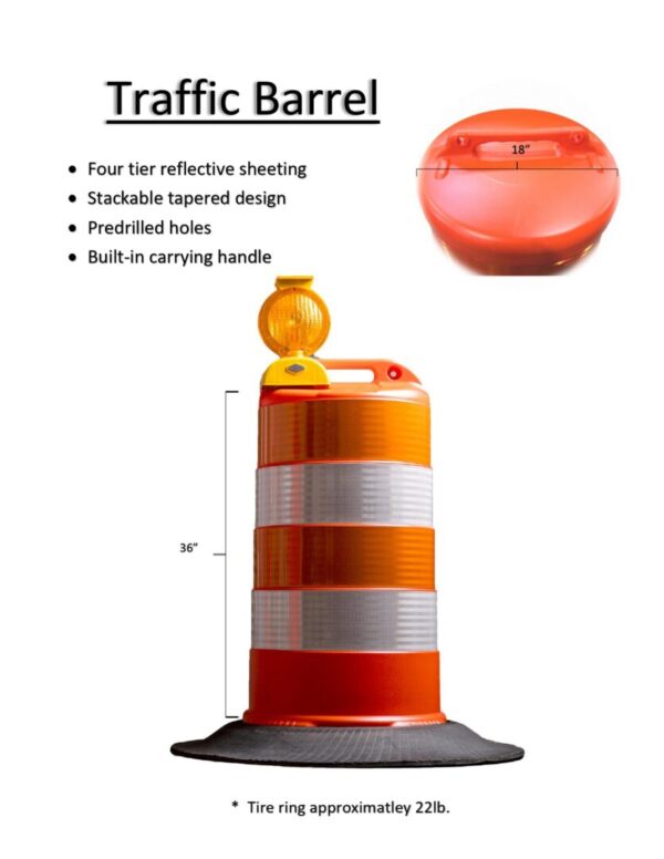A traffic barrier with the words " traffic barrel ".